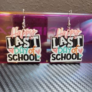 LAST DAY OF SCHOOL Drop Earrings